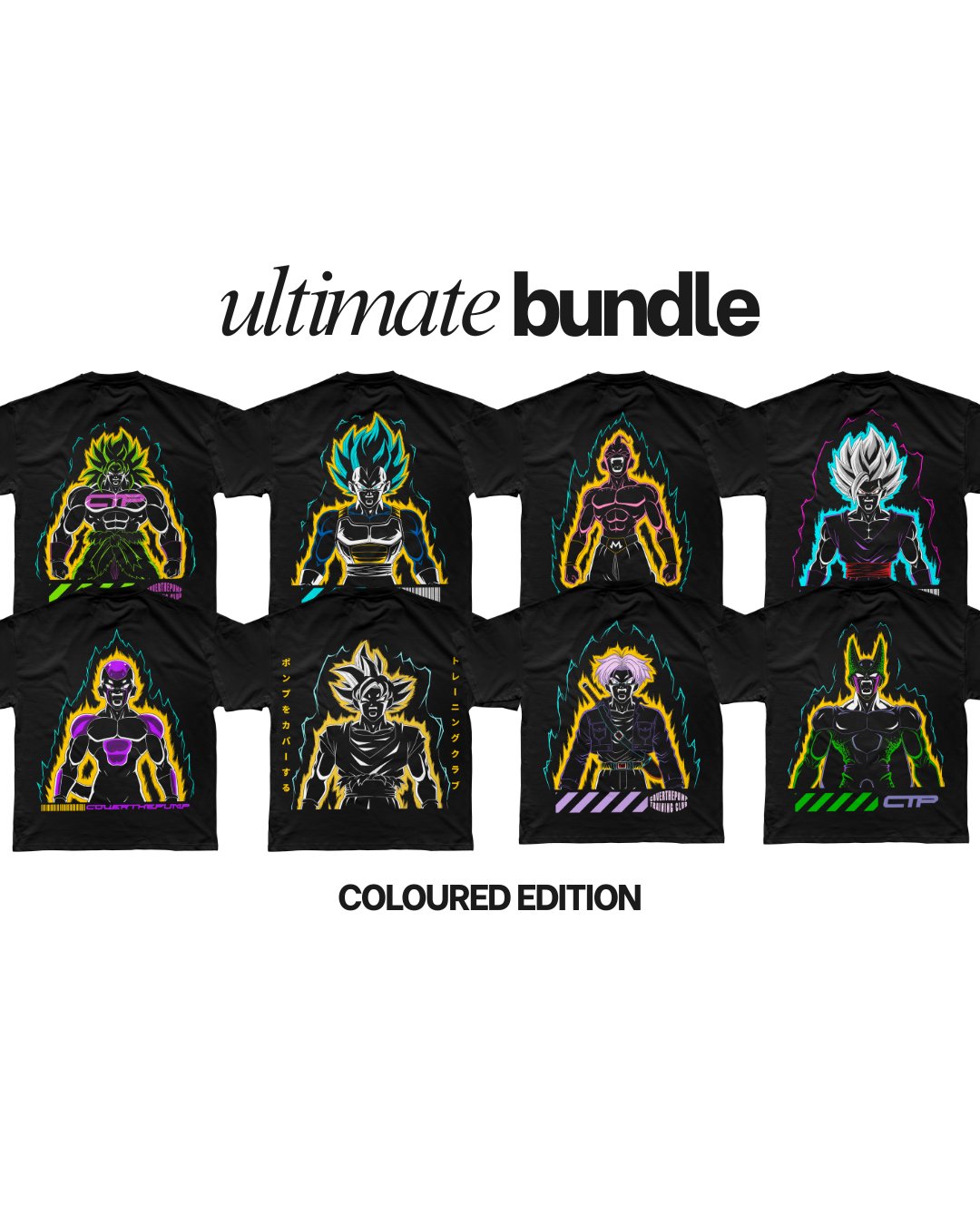 The Ultimate CTP x DBZ Bundle Coloured Edition (8 Coloured Tees) COVERTHEPUMP
